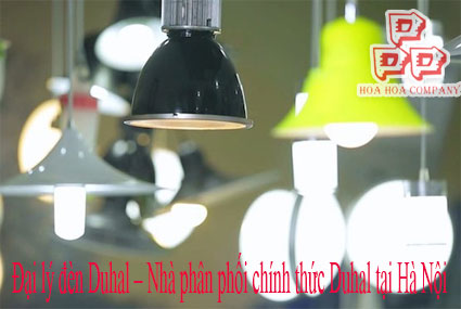  Đại lý đèn Duhal – Nhà phân phối chính thức Duhal tại Hà Nội