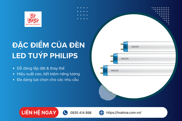  Đặc điểm của bóng LED tuýp Philips