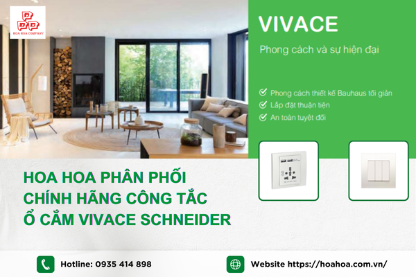  Hoa Hoa phân phối chính hãng Công tắc ổ cắm Vivace Schneider