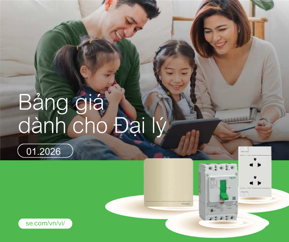 Bảng giá dành cho đại lý Schneider Electric 2026