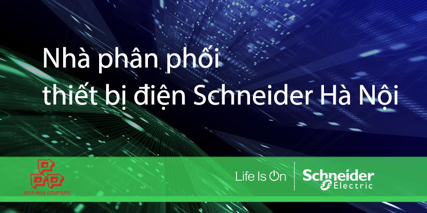  Nhà phân phối thiết bị điện Schneider chính hãng tại Hà Nội