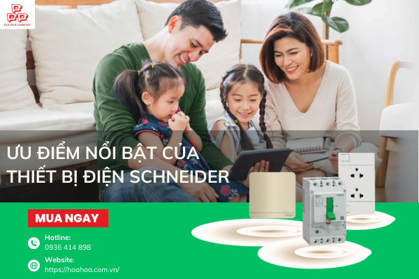  Ưu điểm nổi bật của thiết bị điện Schneider