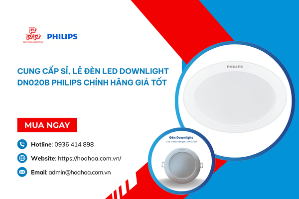  Cung cấp sỉ, lẻ đèn LED Downlight DN020B Philips chính hãng giá tốt
