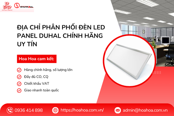  Địa chỉ phân phối đèn LED Panel Duhal chính hãng uy tín