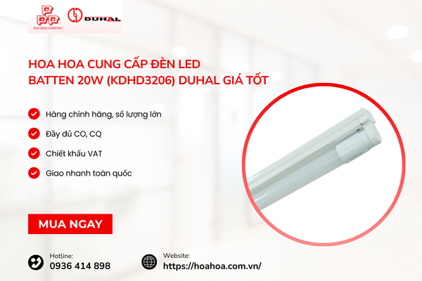  Hoa Hoa cung cấp đèn LED Batten 20W (KDHD3206) Duhal giá tốt