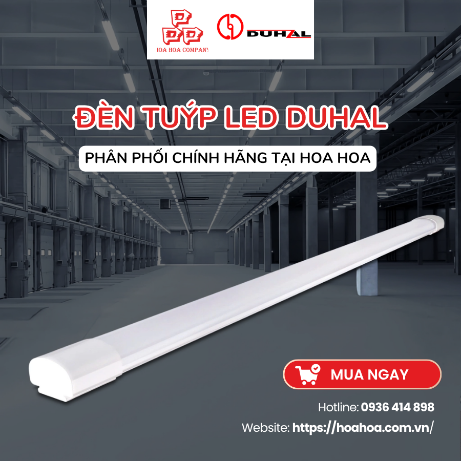 den-tuyp-led-duhal-phan-phoi-chinh-hang-tai-hoa-hoa