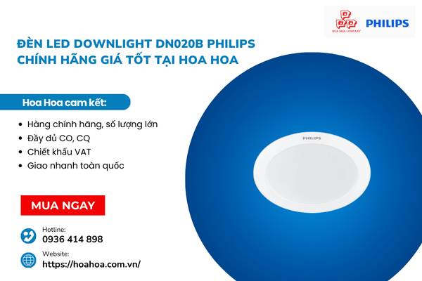  Đèn LED Downlight DN020B Philips chính hãng giá tốt tại Hoa Hoa