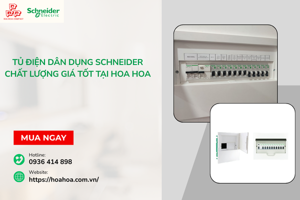  Tủ điện dân dụng Schneider chất lượng giá tốt tại Hoa Hoa