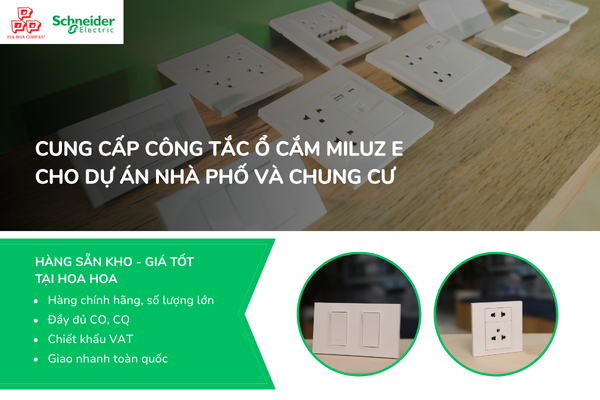  Cung cấp Công tắc ổ cắm Miluz E cho dự án nhà phố và chung cư