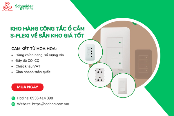  Kho hàng công tắc ổ cắm S-Flexi về sẵn kho giá tốt