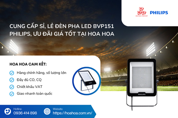 Đèn pha LED BVP151 Philips chính hãng tại Hoa Hoa Company Đèn pha LED BVP151 Philips chính hãng tại Hoa Hoa Company