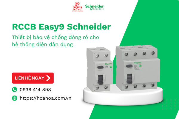  RCCB Easy9 Schneider – Thiết bị bảo vệ chống dòng rò cho hệ thống điện dân dụng