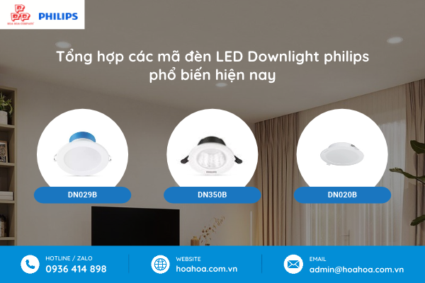  Tổng hợp các mã đèn LED Downlight philips phổ biến hiện nay